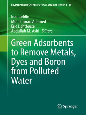 cover image of Green Adsorbents to Remove Metals, Dyes and Boron from Polluted Water